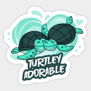 Turtley Adorable Cute Funny Turtle Sticker